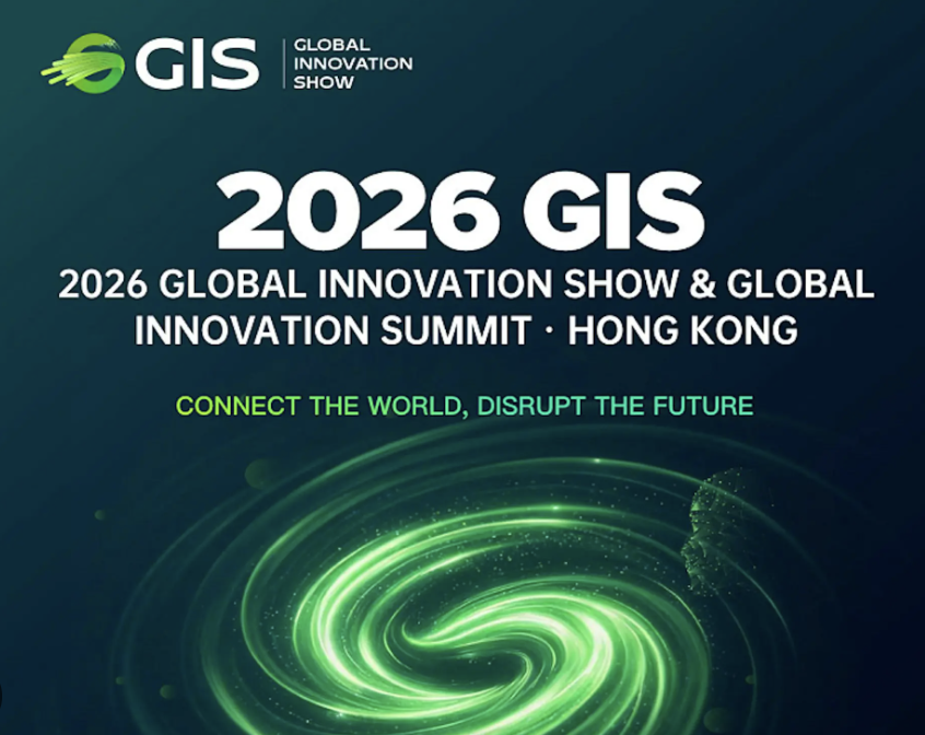 2026 Global Innovation Show in Hong Kong